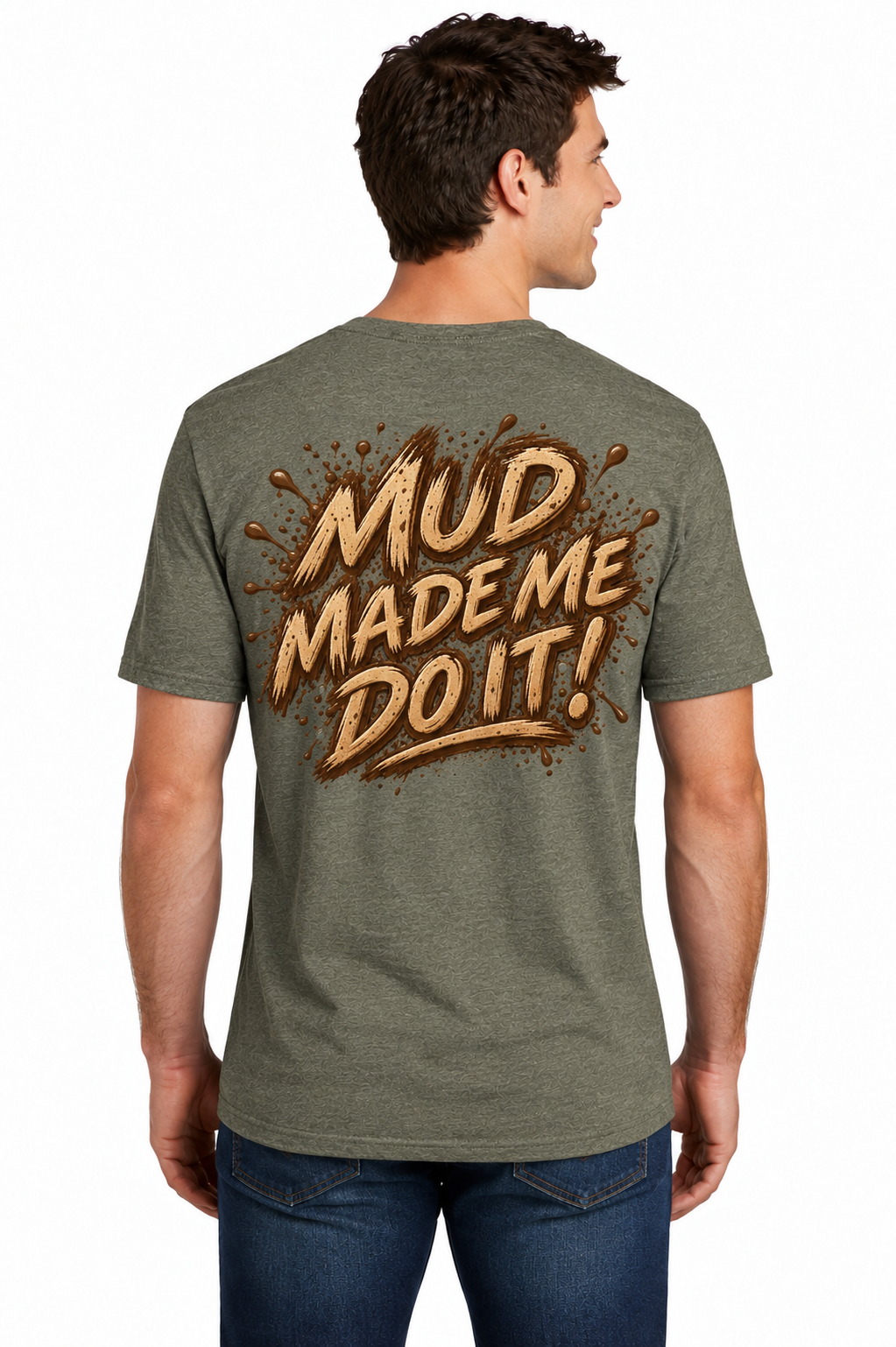 MMO Mud Made Me Tee